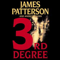 3rd Degree by James Patterson audiobook