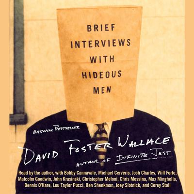 Brief Interviews with Hideous Men by David Foster Wallace audiobook