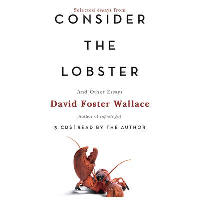 Consider the Lobster by David Foster Wallace audiobook
