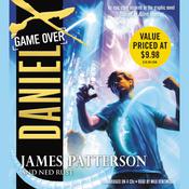Daniel X: Game Over by  Ned Rust audiobook