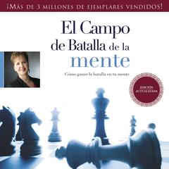 El Campo de Batalla de la Mente by Joyce Meyer audiobook