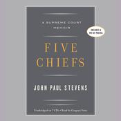 Five Chiefs by  John Paul Stevens audiobook