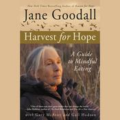 Harvest for Hope by  Jane Goodall audiobook