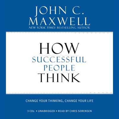 How Successful People Think by John C. Maxwell audiobook