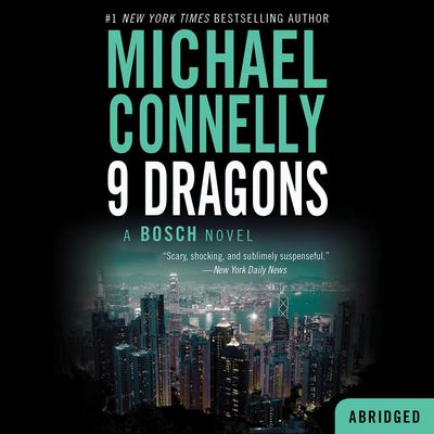 Nine Dragons by Michael Connelly audiobook