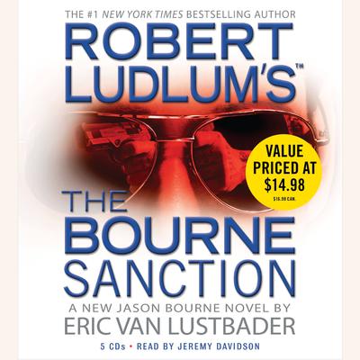 Robert Ludlum's (TM) The Bourne Sanction by Eric Van Lustbader audiobook