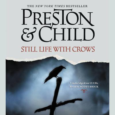 Still Life with Crows by Douglas Preston audiobook