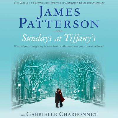 Sundays at Tiffany's by James Patterson audiobook
