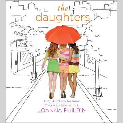 The Daughters by Joanna Philbin audiobook