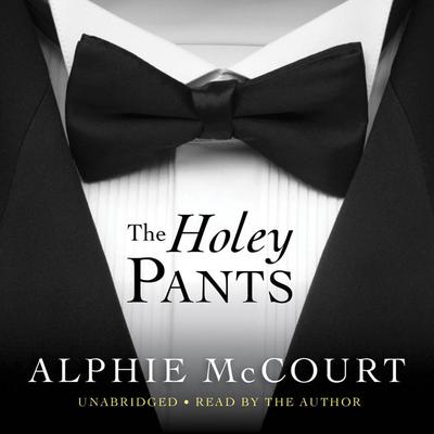 The Holey Pants by Alphie McCourt audiobook