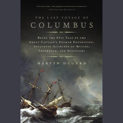 The Last Voyage of Columbus by Martin Dugard audiobook