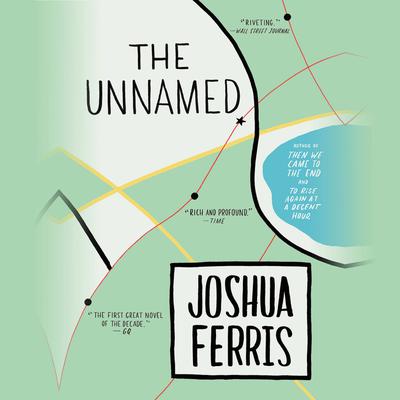 The Unnamed by Joshua Ferris audiobook