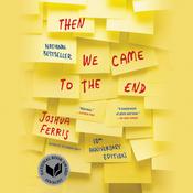 Then We Came to the End by  Joshua Ferris audiobook