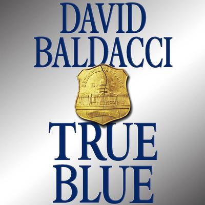 True Blue by David Baldacci audiobook