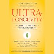UltraLongevity by  Mark Liponis MD audiobook