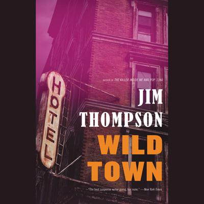 Wild Town by Jim Thompson audiobook