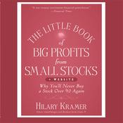 The Little Book Big Profits from Small Stocks + Website by  Hilary Kramer audiobook