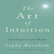 The Art Intuition by  Sophy Burnham audiobook