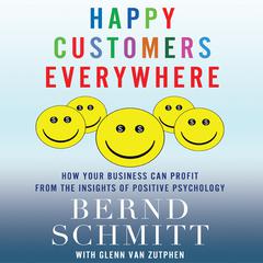 Happy Customers Everywhere by Bernd H. Schmitt audiobook