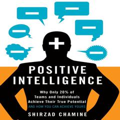 Positive Intelligence by Shirzad Chamine audiobook