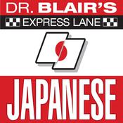 Dr. Blair's Express Lane: Japanese by  Dr. Robert Blair audiobook