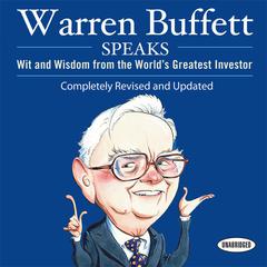 Warren Buffett Speaks by Janet Lowe audiobook