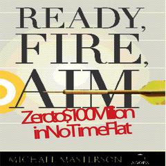Ready, Fire, Aim by Michael Masterson audiobook