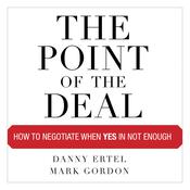 The Point of the Deal by  Danny Ertel audiobook