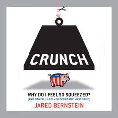 Crunch by Jared Bernstein audiobook