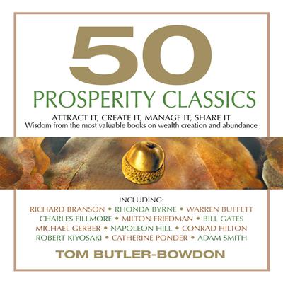 50 Prosperity Classics by Tom Butler-Bowdon audiobook