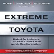 Extreme Toyota by  Hirotaka Takeuchi audiobook