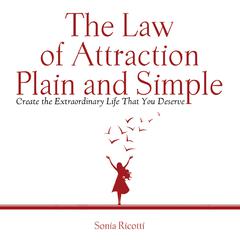 The Law of Attraction, Plain and Simple by Sonia Ricotti audiobook
