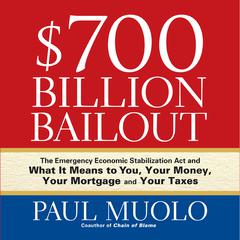 $700 Billion Bailout by Paul Muolo audiobook