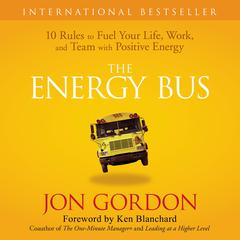 The Energy Bus by Jon Gordon audiobook