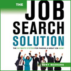 The Job Search Solution by Tony Beshara audiobook