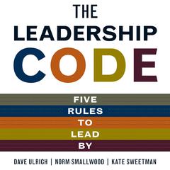 The Leadership Code by Dave Ulrich audiobook