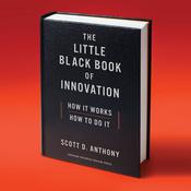 The Little Black Book of Innovation by  Scott D. Anthony audiobook