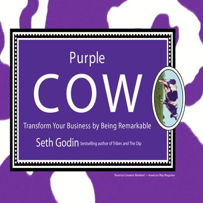 Purple Cow by Seth Godin audiobook
