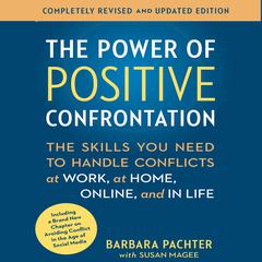The Power Positive Confrontation: by Barbara Pachter audiobook