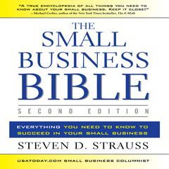 The Small Business Bible, 2E by Steven D. Strauss audiobook