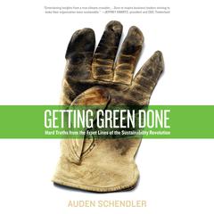 Getting Green Done by Auden Schendler audiobook