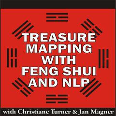 Treasure Mapping with Feng Shui and NLP by Christiane Turner audiobook