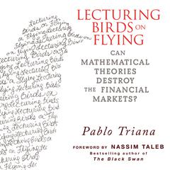 Lecturing Birds on Flying by Pablo Triana audiobook