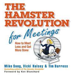 The Hamster Revolution for Meetings by Mike Song audiobook