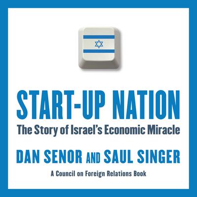Start-Up Nation by Dan Senor audiobook