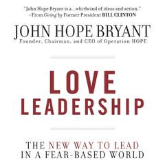 Love Leadership by John Hope Bryant audiobook