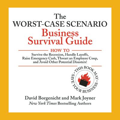 The Worst-Case Scenario Business Survival Guide by David Borgenicht audiobook