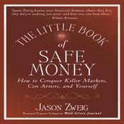 The Little Book of Safe Money by  Jason Zweig audiobook