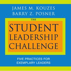 The Student Leadership Challenge by James M. Kouzes audiobook