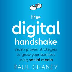 The Digital Handshake by Paul Chaney audiobook